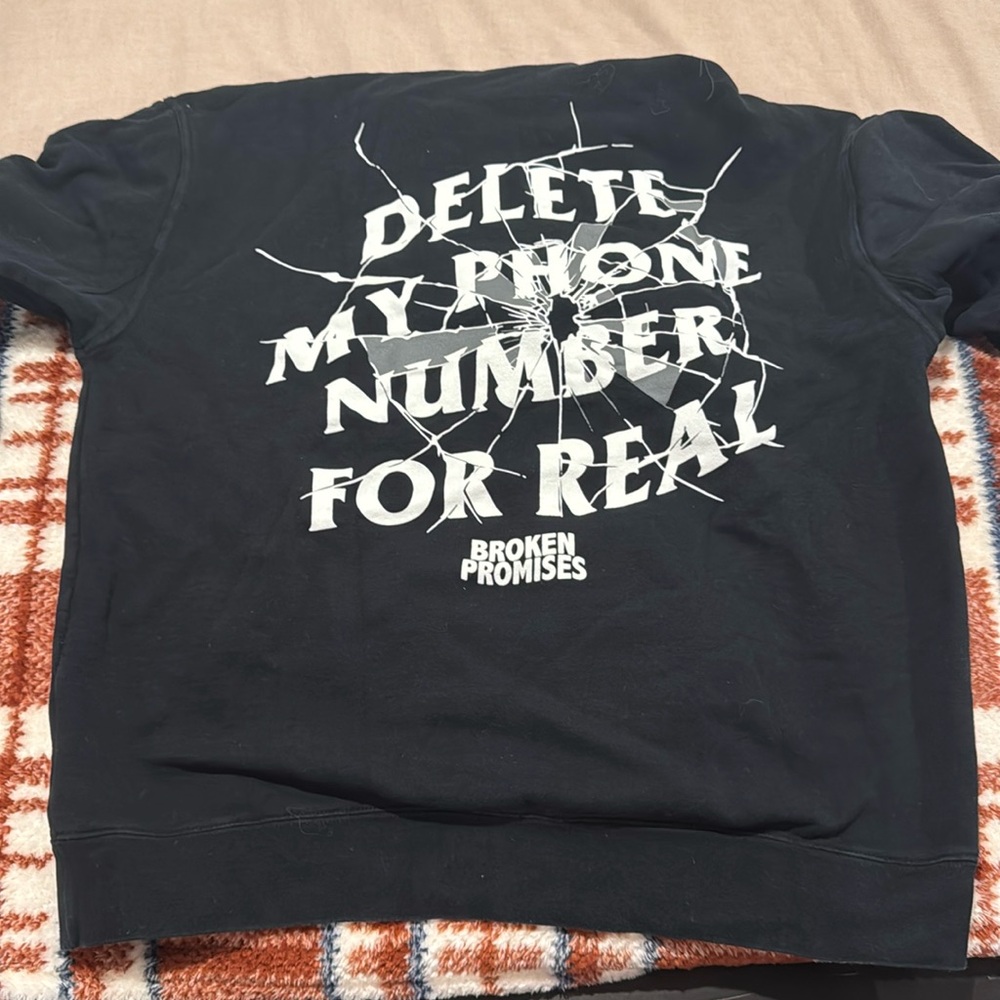 Broken promises Delete my number hoodie